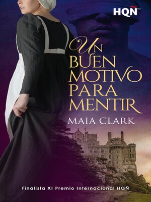 cover image of Un buen motivo para mentir (Finalista del XI Premio Internacional Hqñ)
